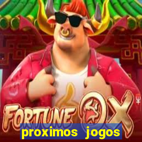 proximos jogos brasileirao serie a